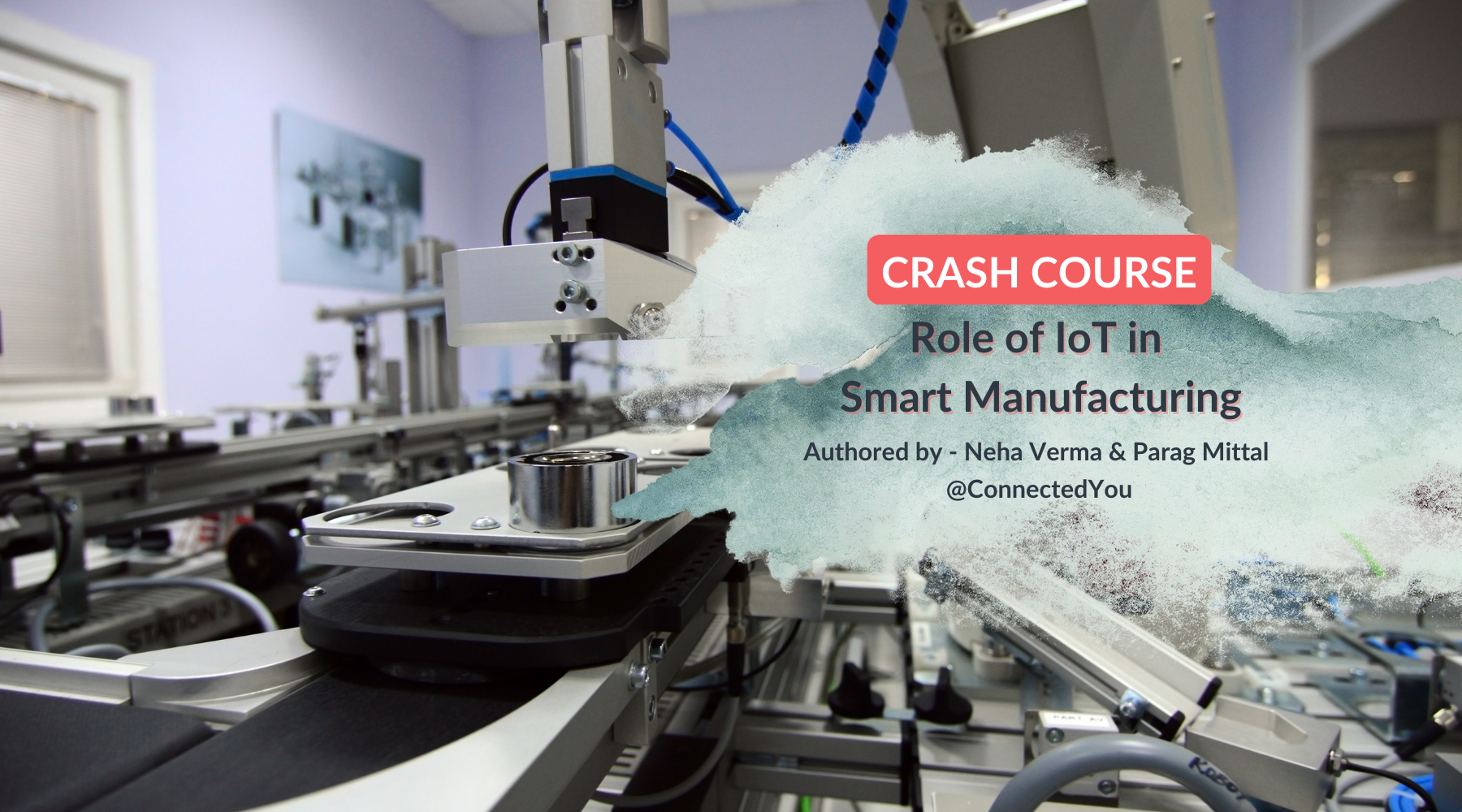 Role of IoT connectivity in smart manufacturing units